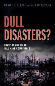 Dull Disasters